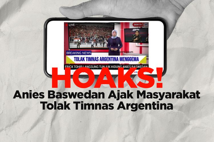 Infografik Hoaks Anies Ajak Masyarakat Tolak Timnas Argentina