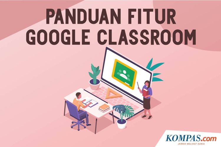Foto Infografik Panduan Fitur Google Classroom