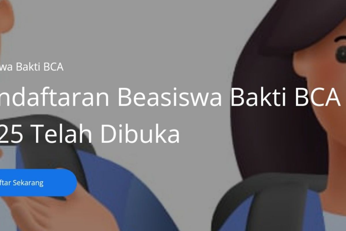 Syarat Beasiswa Bakti Bca Buat Mahasiswa Ada Uang Saku Bulanan