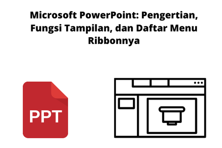 Foto Microsoft PowerPoint Pengertian Fungsi Tampilan Dan Daftar Menu Ribbonnya