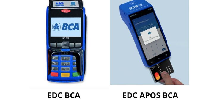 Mengenal Perbedaan EDC BCA dengan EDC BCA APOS dan Tips Transaksinya