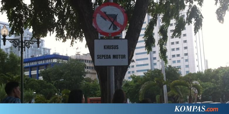  Rambu  Larangan Sepeda  Motor Sudah Dipasang