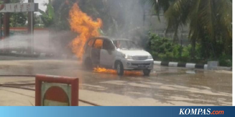 Mesin Hidup Saat Isi Bensin  Mobil  Terbakar