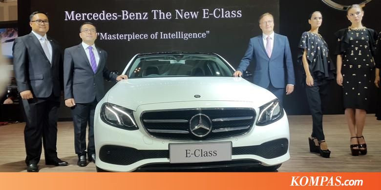 Mercy E-Class Terbaru Siap Berganti Status - Kompas.com