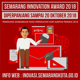 Masyarakat bisa berpartisipasi untuk pembangunan Kota Semarang melalui kompetisi Semarang Innovation Award 2018.