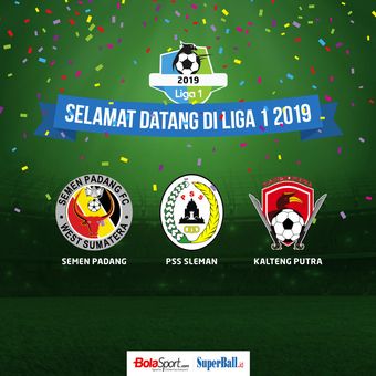 PSS Sleman, Semen Padang, dan Kalteng Putra Promosi ke Liga 1