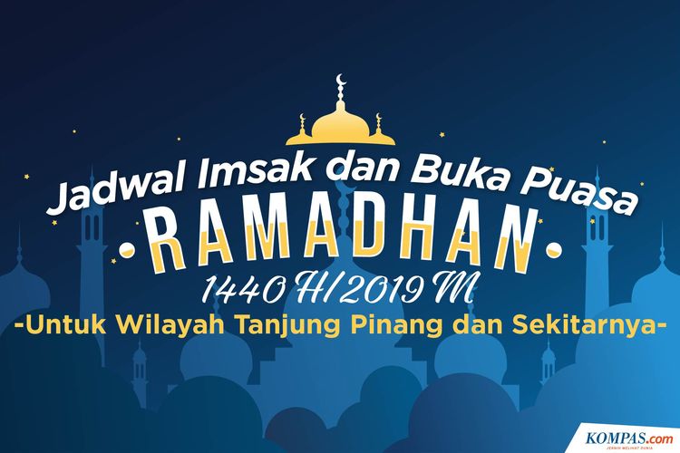 Jadwal Imsak dan Maghrib Ramadhan 2019 Wilayah Tanjung Pinang dan Sekitarnya