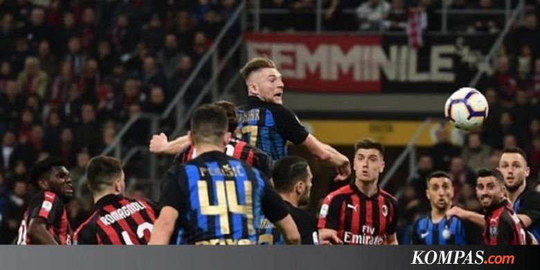 AC Milan Vs Inter Milan, Nerazzurri Ambil Alih Peringkat Ketiga