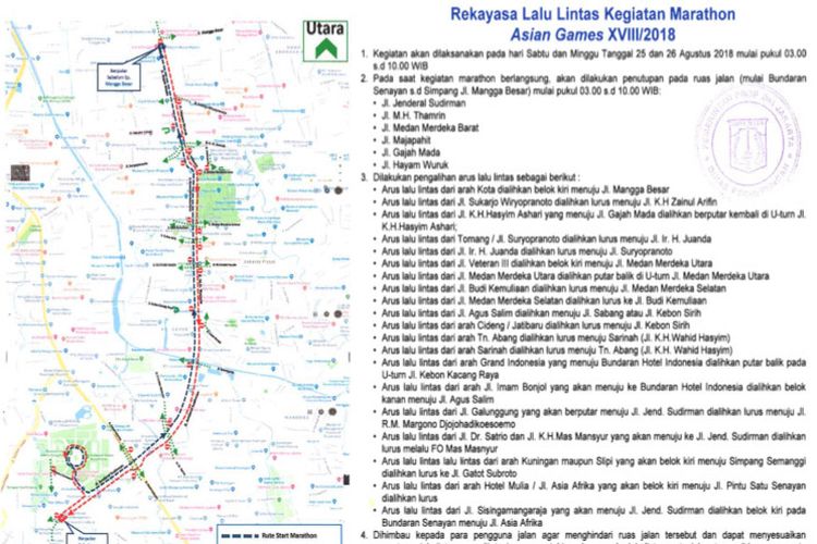 Rekayasa lalu lintas saat Marathon Asian Games 2018 di Jakarta pada 25-26 Agustus 2018.