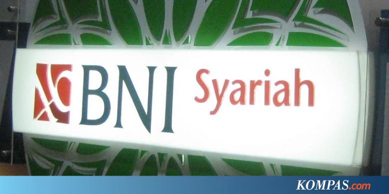 BNI Syariah  Ingin Jadi Bank Syariah  Global pada 2022