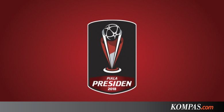 Perubahan Jadwal Semifinal Piala Presiden 2018