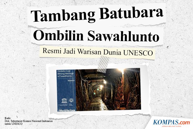 Tambang Batubara Ombilin Sawahlunto, Resmi Jadi Warisan Dunia UNESCO