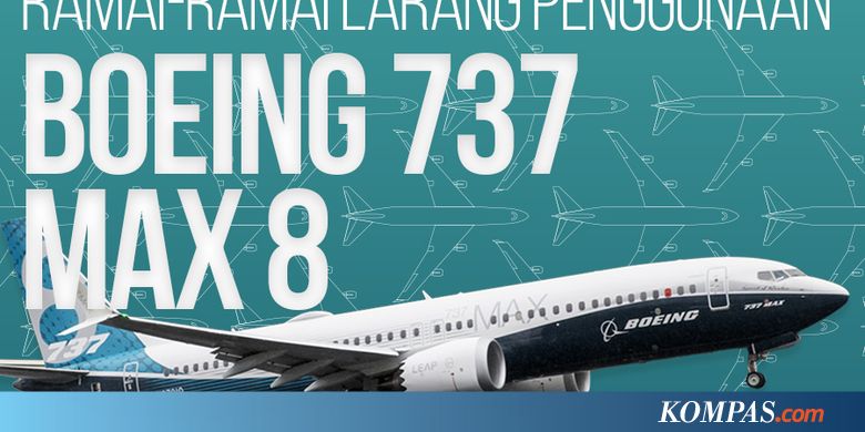 INFOGRAFIK: Ramai-ramai Larang Penggunaan Boeing 737 Max 8