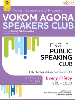 Program Vokasi Komunikasi (Vokom) UI dan Agora Speakers International meluncurkan layanan Klub Public Speaking dalam Bahasa Inggris secara gratis. 