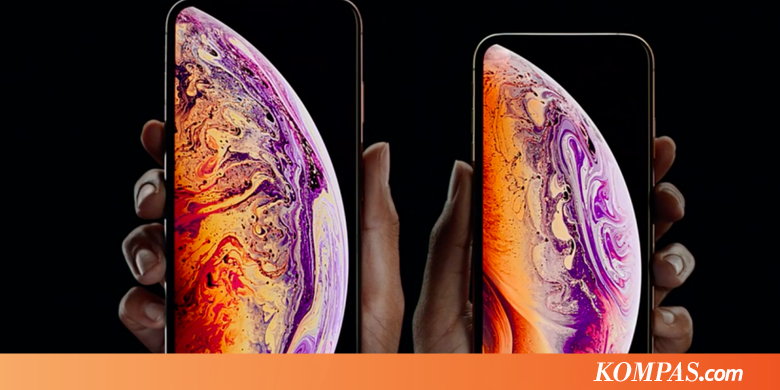 iPhone XS, XS Max, dan XR Resmi Bisa Dipesan di Indonesia 7 Desember - Tekno Kompas.com