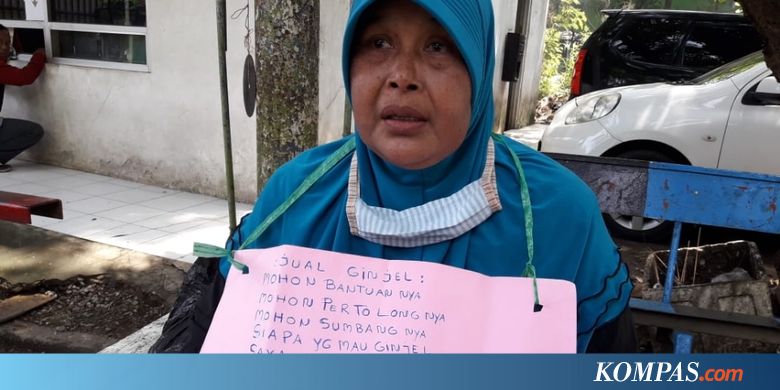 "Saya Sudah Tak Punya Apa-apa Selain Ginjal, Saya Ikhlas..."