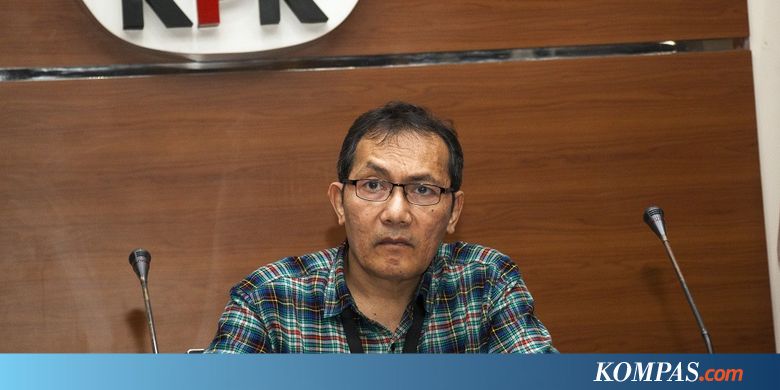 KPK Apresiasi Rencana KPU Tunda Pelantikan Caleg yang Belum Serahkan LHKPN - KOMPAS.com