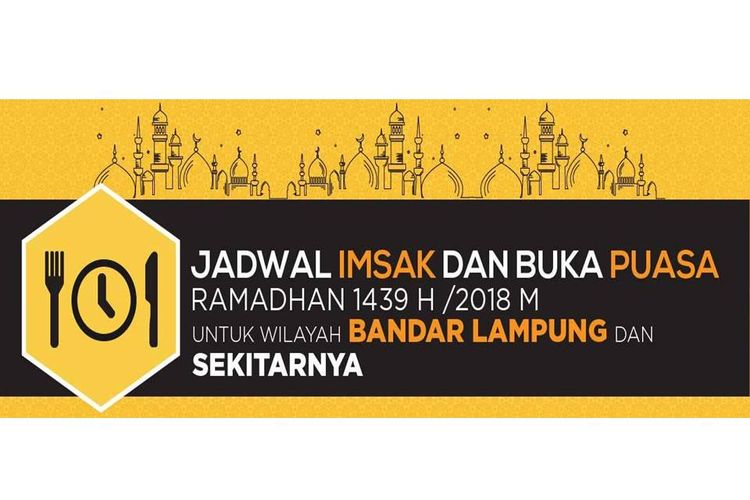 Jadwal Imsak dan Buka Puasa di Bandar Lampung