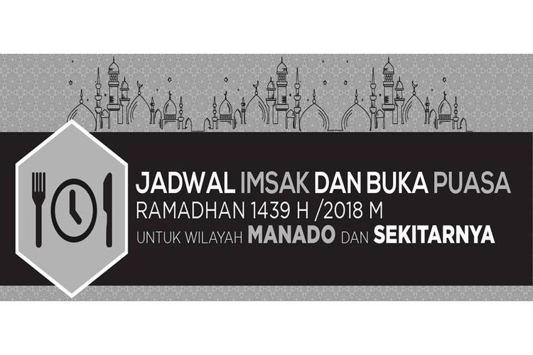 Jadwal imsak dan buka puasa di Manado.