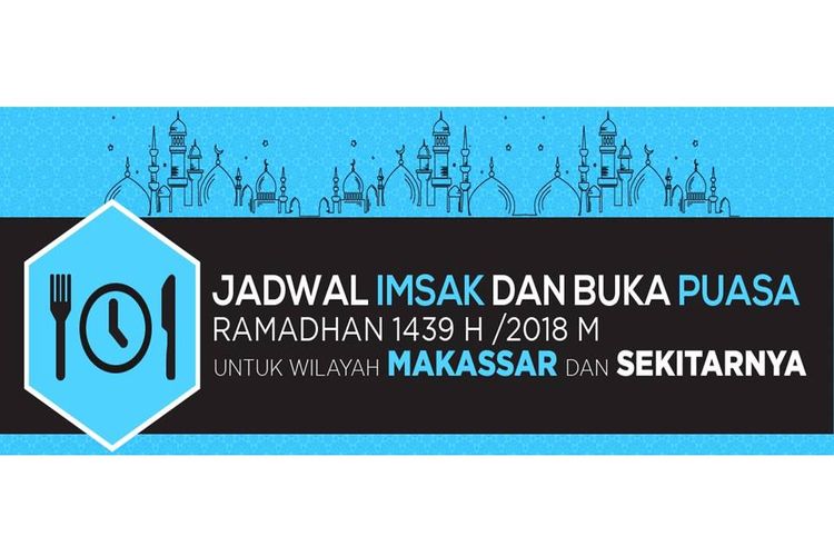 Jadwal imsak dan buka puasa di Makassar