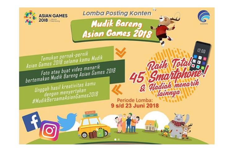 Lomba posting konten kreatif ?Mudik Bareng Asian Games 2018? yang diadakan Kementerian Kominfo.