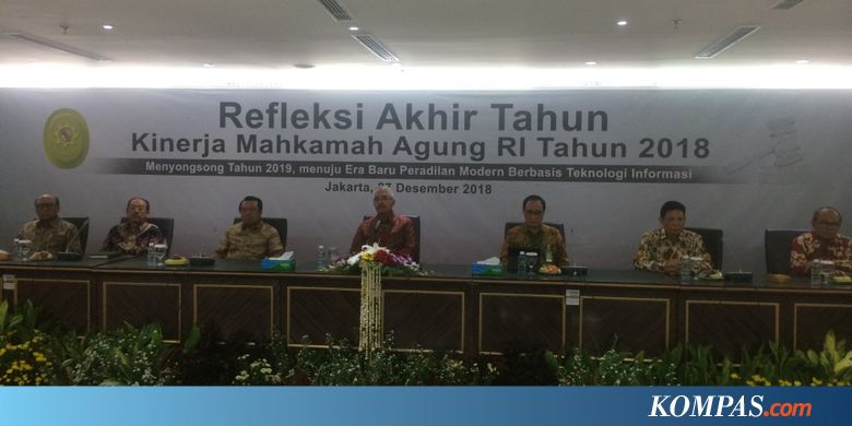 MA Keluarkan Beberapa Kebijakan Terkait Pemilu 2019 - KOMPAS.com