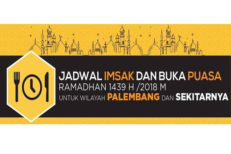 Jadwal imsak dan buka puasa di Palembang