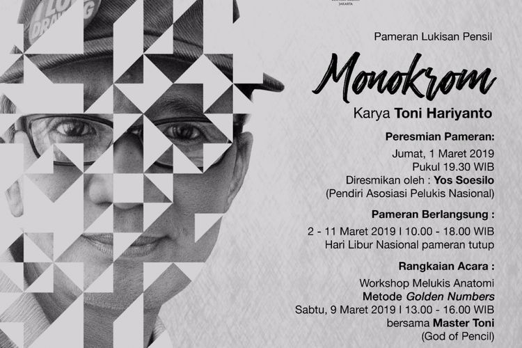 Pameran lukisan pensil bertajuk ?Monokrom? karya Toni Haryanto akan berlangsung di Bentara Budaya Jakarta (BBJ) mulai 2-11 Maret 2019 Pk. 10.00 - 16.00 WIB.