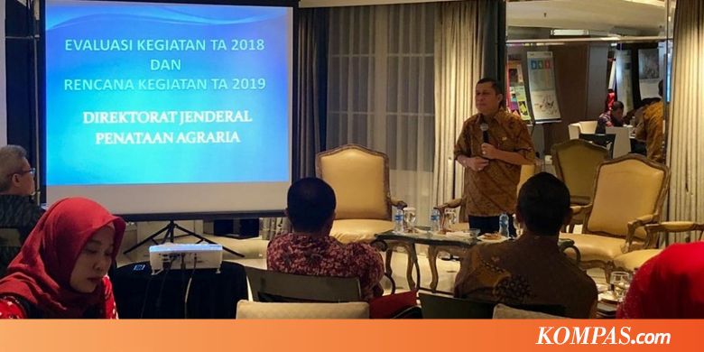 Ini Capaian Kinerja Reforma Agraria 2018