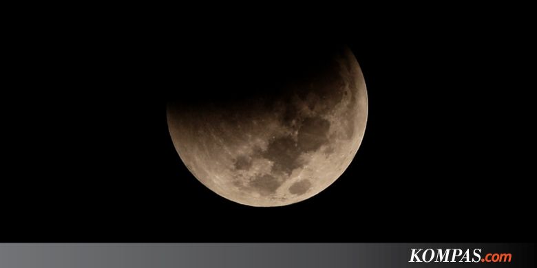 Saksikan Gerhana Bulan Kasatmata Terakhir Malam Ini, Takkan Terjadi hingga 2021
