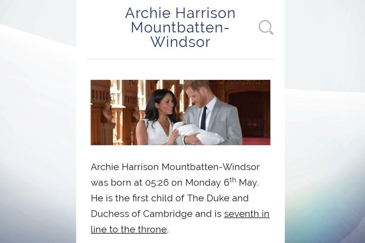 Situs resmi Kerajaan Inggris ketika salah menyebut orangtua Archie Harrison Mountbatten-Windsor sebagai Pangeran William dan Kate Middleton. Padahal, orangtua yang benar adalah Pangeran Harry serta Meghan Markle.