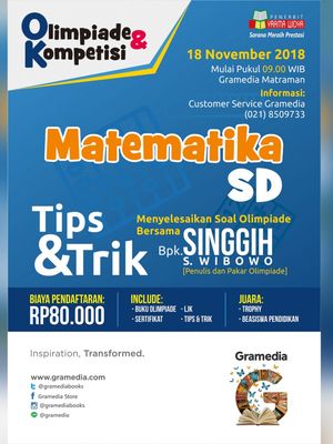 Gramedia Matraman Jakarta akan menggelar Olimpiade dan Kompetisi Matematika SD, 18 November 2018.