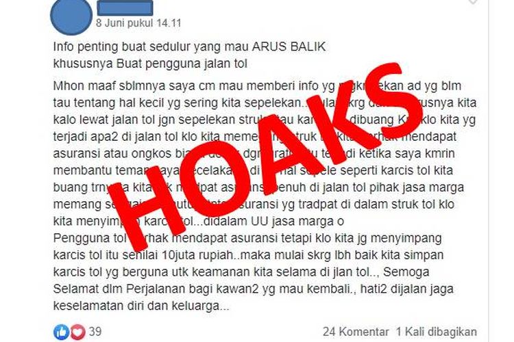 Hoaks, karcis transaksi tol bisa untuk asuransi kecelakaan senilai Rp 10 juta dan derek gratis di jalan tol yang beredar di media sosial Facebook pada Sabtu (8/6/2019).