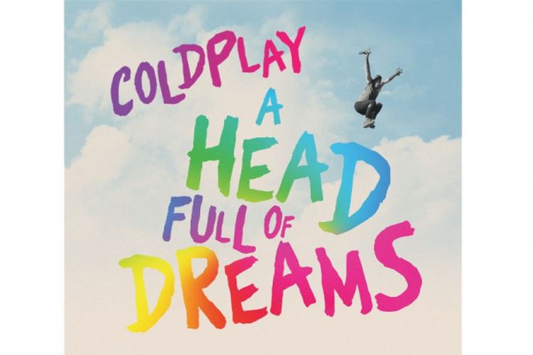 Film A Head Full of Dreams dari Coldplay yang tayang sehari pada 14 November 2018 lalu di 70 negara.