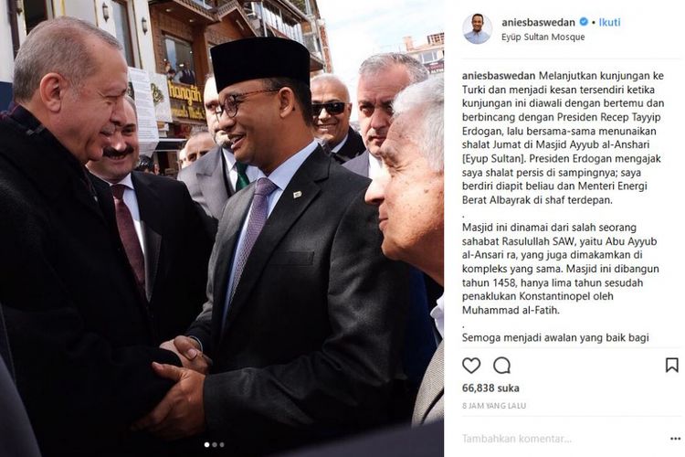Gubernur DKI Jakarta Anies Baswedan bertemu dengan Presiden Turki, Recep Tayyip Erdogan. Foto tersebut diposting Anies di akun Instagramnya, @aniesbaswedan. Foto dicapture dari akun Instagram Anies, Sabtu (21/4/2018).