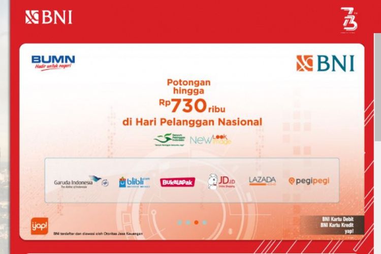 Memeringati Hari Pelanggan Nasional, BNI menawarkan berbagai program pronmo seperti potiongan harga.