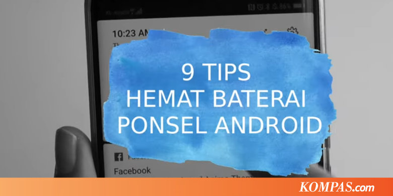 Video: 9 Cara Hemat Baterai untuk Ponsel Android