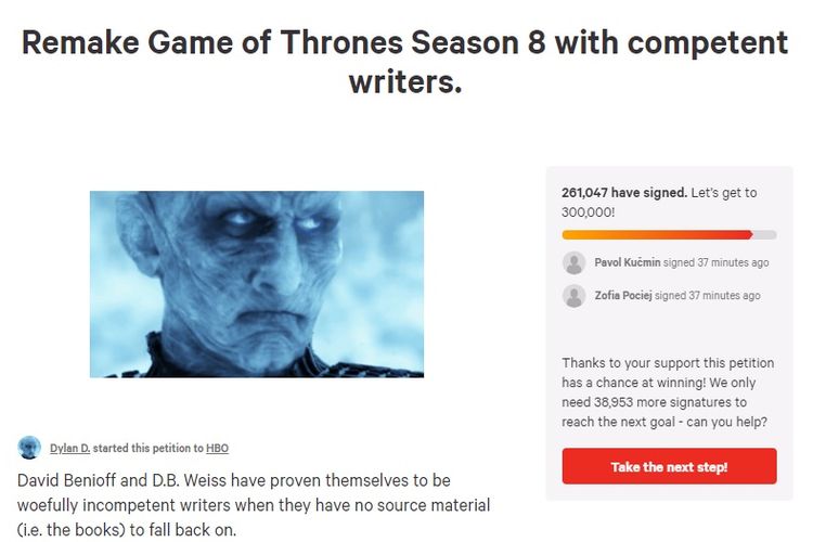Sebuah petisi berisi ungkapan kekecewaan penggemar Game of Thrones agar pihak HBO bisa membuat ulang episode-episode di musim ke-8.