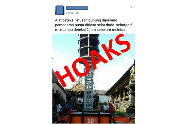 Hoaks adanya alat pendeteksi letusan gunung di Desa Duda, Karangasem, Bali yang beredar di media sosial Facebook sejak Minggu (23/12/2018).