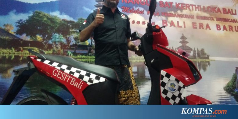 Sepeda Motor Listrik Gesits Akan Segera Dipasarkan di Bali - Kompas.com - KOMPAS.com
