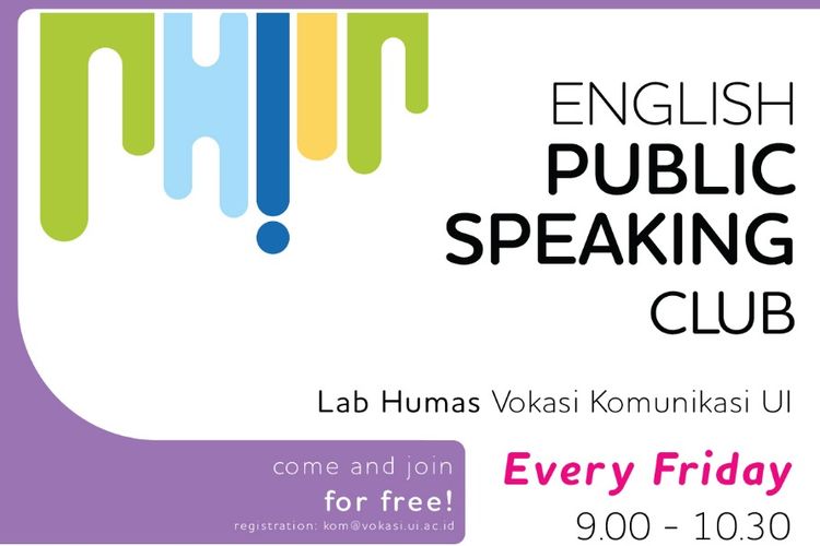 Program Vokasi Komunikasi (Vokom) UI dan Agora Speakers International meluncurkan layanan Klub Public Speaking dalam Bahasa Inggris secara gratis. 