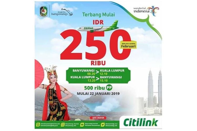 Citilink menghadirkan promo Rp 250.000 untuk penerbangan dari Banyuwangi-Kuala Lumpur dan sebaliknya.
