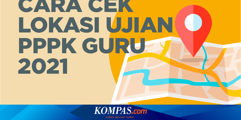 INFOGRAFIK: Cara Cek Lokasi Ujian PPPK Guru 2021 - Vimarsana News