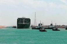 Kapal Ever Given di Terusan Suez Berhasil Dibebaskan, Lalu Lintas Maritim Resmi Dilanjutkan
