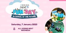 Koding Next Fun Day, Kegiatan Seru untuk Ajarkan Anak Keterampilan Masa Depan