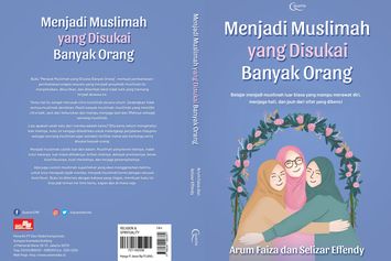 Jadilah Muslimah Teladan Lewat Buku Menjadi Muslimah yang Disukai Banyak Orang, Kamu Sudah Siap?