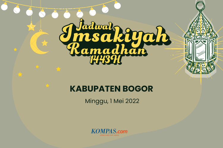 Berikut jadwal imsak dan buka puasa di Kabupaten Bogor dan sekitarnya hari ini, 1 Mei 2022
