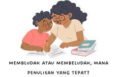 Membludak atau Membeludak, Mana Penulisan yang Tepat?