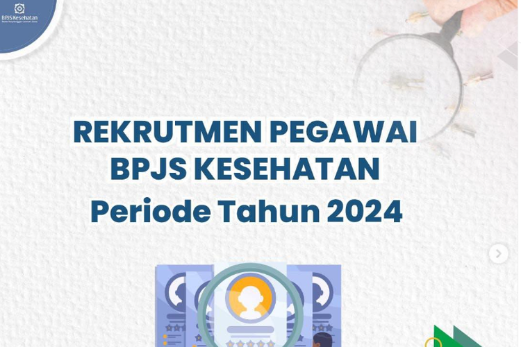 BPJS Kesehatan Buka Lowongan Kerja hingga 24 Februari 2024, Simak Persyaratannya