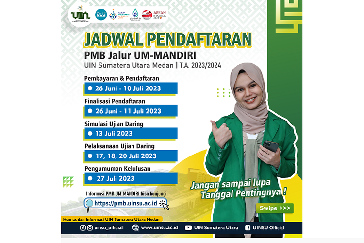 Universitas Islam Negeri Sumatera Utara Medan (UINSU) masih membuka pendaftaran jalur mandiri 2023 hingga 10 Juli mendatang.